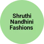 Business logo of SHRUTHI NANDHINI FASHIONS
