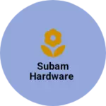 Business logo of SUBAM Hardware
