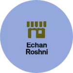 Business logo of Echan roshni