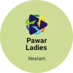 Business logo of Pawar ladies shoe collection