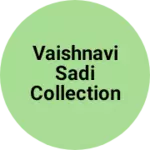 Business logo of Vaishnavi Sadi collection