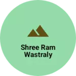 Business logo of Shree Ram wastraly