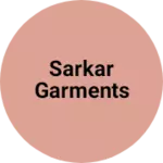 Business logo of Sarkar Garments