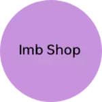 Business logo of IMB SHOP