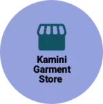 Business logo of Kamini garment store