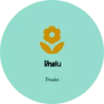 Business logo of Bhalu