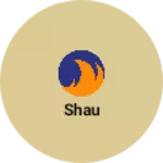 Business logo of Shau