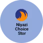 Business logo of Niyazi choice stor