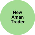 Business logo of New Aman trader