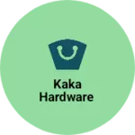 Business logo of Kaka hardware