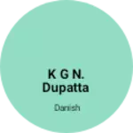 Business logo of K G N. Dupatta