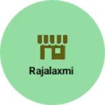 Business logo of Rajalaxmi