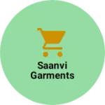 Business logo of Saanvi Garments