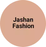 Business logo of Jashan fashion