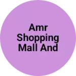Business logo of AMR SHOPPING MALL AND AVL