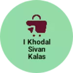 Business logo of I khodal sivan kalas