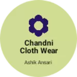 Business logo of Chandni cloth wear