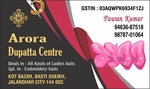 Business logo of Arora dupata centre