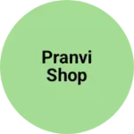 Business logo of Pranvi shop