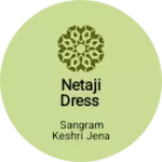 Business logo of Netaji dress