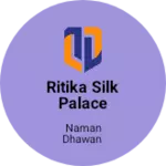 Business logo of Ritika Silk palace
