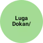 Business logo of Luga dokan/