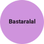 Business logo of Bastaralal