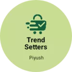 Business logo of Trend setters