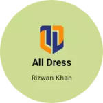 Business logo of All dress
