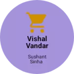 Business logo of Vishal vandar