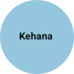Business logo of Kehana
