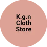 Business logo of K.g.n cloth store