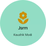 Business logo of Jsrm