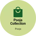 Business logo of Pooja collection based out of Jaipur
