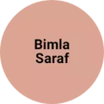 Business logo of Bimla Saraf