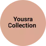 Business logo of Yousra collection based out of Bangalore