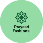 Business logo of Prayaari fashions