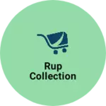 Business logo of Rup collection