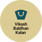 Business logo of Vikash baldhan kalan