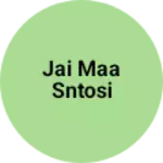 Business logo of Jai maa sntosi