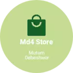 Business logo of MD4 store