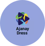 Business logo of Ajanay dress