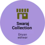 Business logo of Swaraj collection