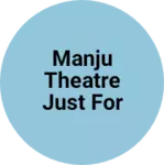 Business logo of Manju Theatre just for you
