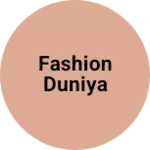 Business logo of Fashion Duniya