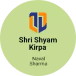 Business logo of Shri shyam kirpa