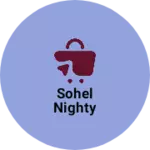 Business logo of Sohel nighty