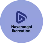 Business logo of NAVARANGSILKCREATION