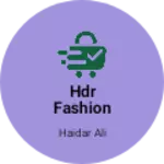 Business logo of HDR fashion