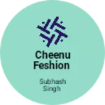 Business logo of Cheenu feshion